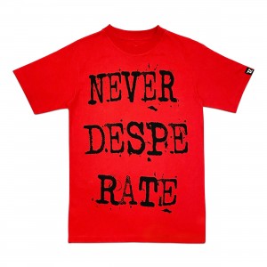 NEVER DESPERATE - RED Size S